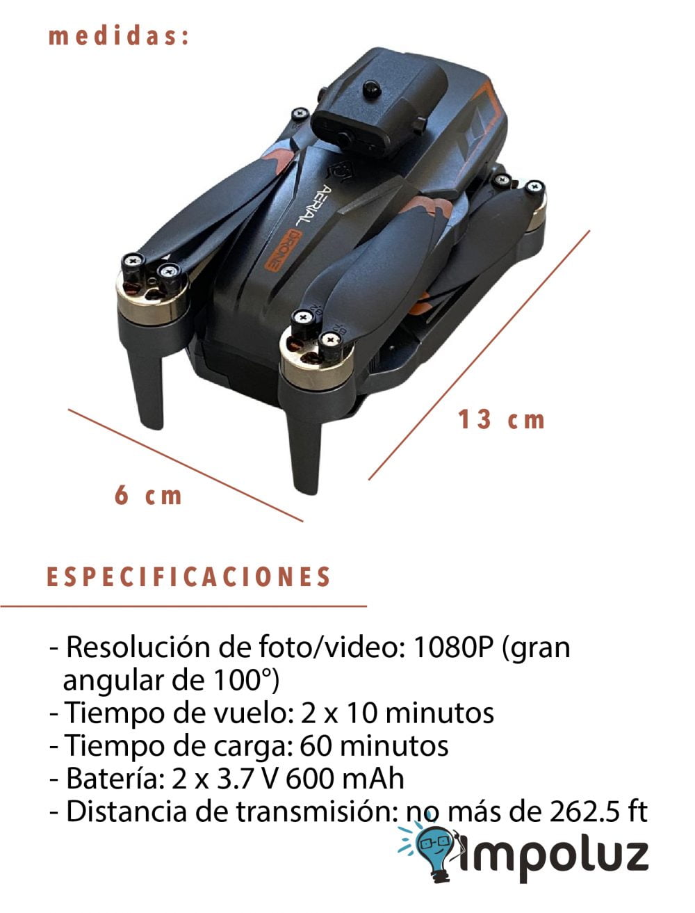 Medidas y especificaciones del drone con cámaras